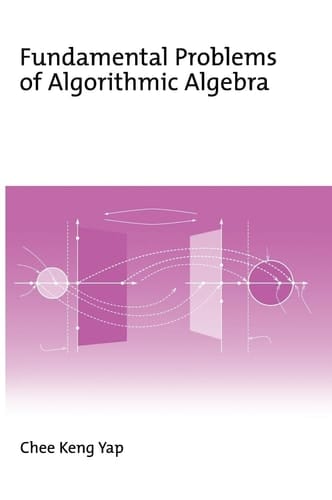 Fundamental Problems of Algorithmic Algebra