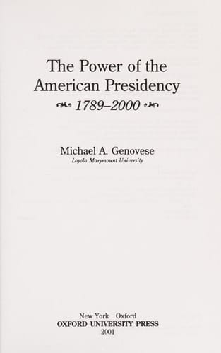The Power of the American Presidency: 1789-2000