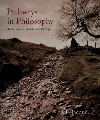 Pathways in Philosophy: An Introductory Guide with Readings