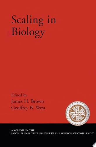 Scaling in Biology (Sante Fe Institute Studies on the Sciences of Complexity)