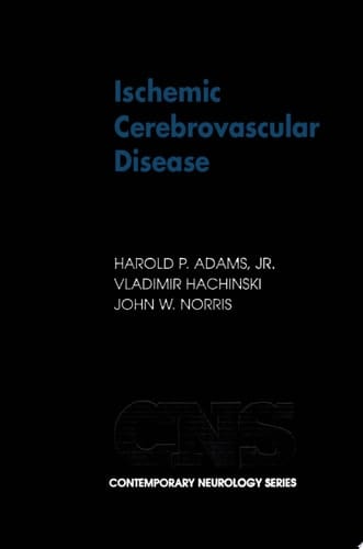 Ischemic Cerebrovascular Disease (Contemporary Neurology Series, 62)