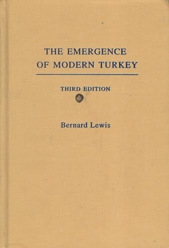 The Emergence of Modern Turkey (Studies in Middle Eastern History)