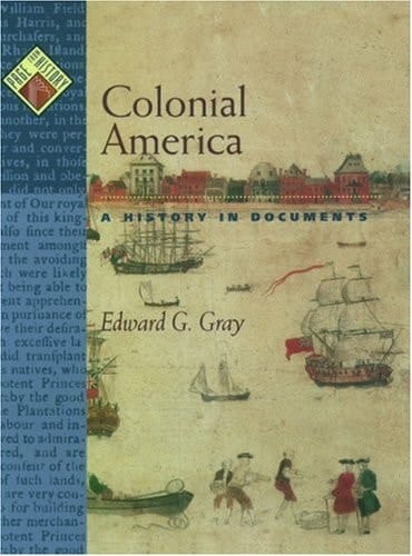 Colonial America: A History in Documents (Pages from History)