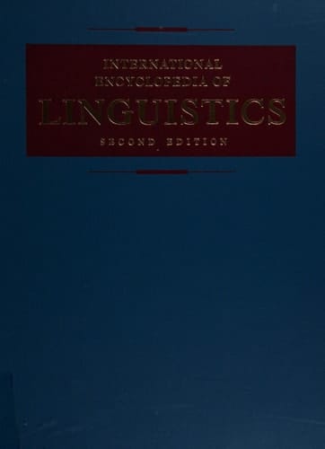 International Encyclopedia of Linguistics: 4-Volume Set
