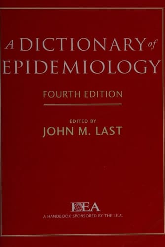 A Dictionary of Epidemiology