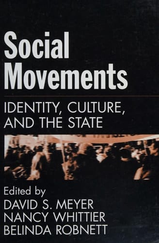 Social Movements: Identity, Culture, and the State