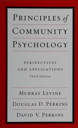 Principles of Community Psychology: Perspectives and Applications