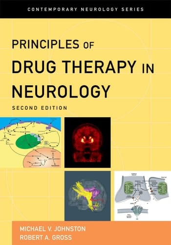 Principles of Drug Therapy in Neurology (Contemporary Neurology Series, 72)