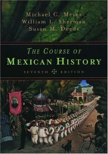 The Course of Mexican History
