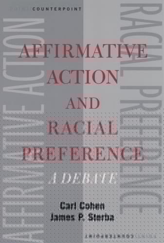 Affirmative Action and Racial Preference: A Debate (Point/Counterpoint)
