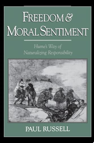 Freedom and Moral Sentiment: Hume's Way of Naturalizing Responsibility