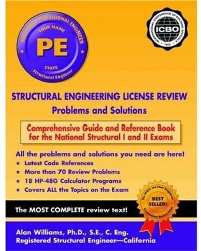 Structural Engineering License Review: Problems and Solutions 2002-2003 Edition