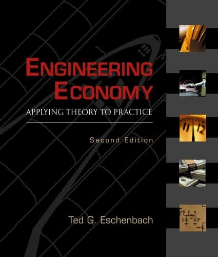 Engineering Economy: Applying Theory to Practice