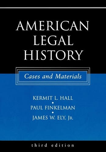 American Legal History: Cases and Materials