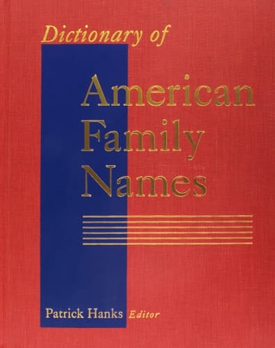 Dictionary of American Family Names,Vol. 2: G-N