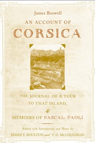 An Account of Corsica, the Journal of a Tour to That Island; and Memoirs of Pascal Paoli
