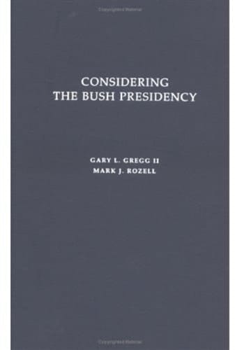 Considering the Bush Presidency