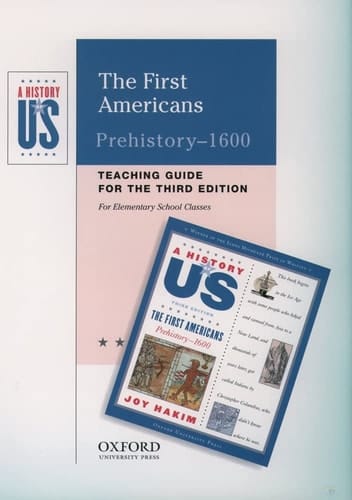 The First Americans: Elementary Grades Teaching GuideA History of US Book 1 (A ^AHistory of US)