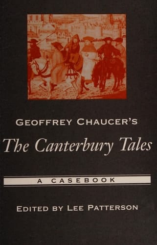 Geoffrey Chaucer's The Canterbury Tales: A Casebook (Casebooks in Criticism)