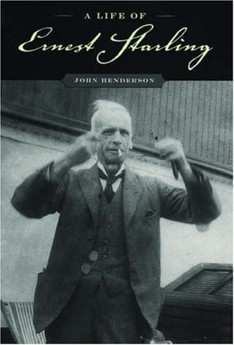 A Life of Ernest Starling (People and Ideas Series)