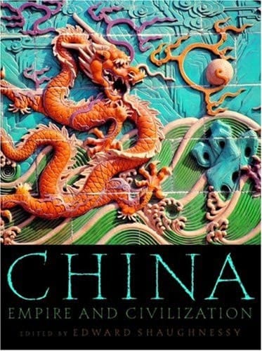China: Empire and Civilization