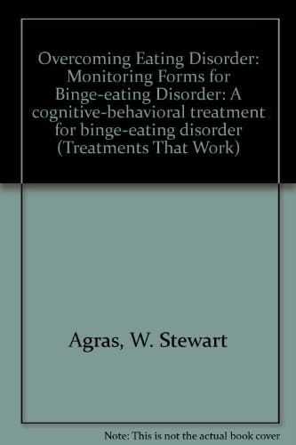 Overcoming Eating Disorder (ED): A Cognitive-Behavioral Treatment for Binge-Eating Disorder Monitoring Forms (pack of 3) (Therapy Works)