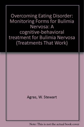 Overcoming Eating Disorder (ED): A Cognitive-Behavioral Treatment for Bulimia Nervosa Monitoring Forms (pack of 3) (Treatments That Work)
