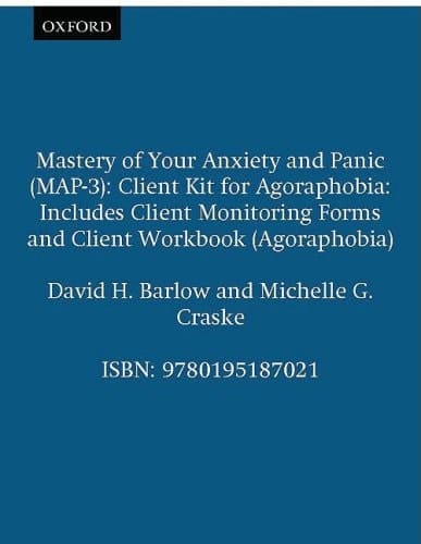 Mastery of Your Anxiety and Panic (MAP-3) (Treatments That Work)