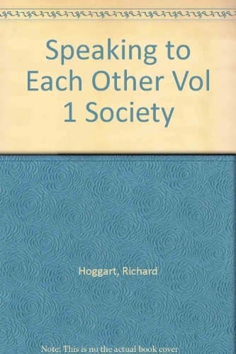 Speaking to Each Other Vol 1 Society