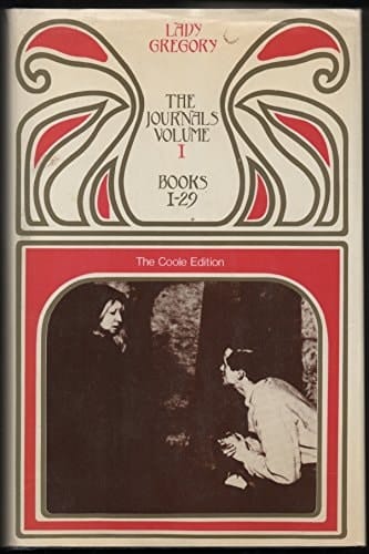 Lady Gregory's Journals: Volume 1: Books 1-29: 10 October 1916--24 February 1925 (The Coole Edition of the Collected Works of Lady Gregory)