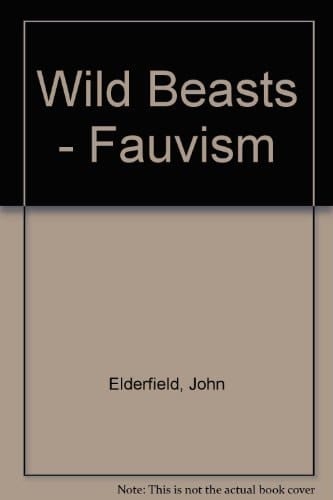 Wild Beasts - Fauvism
