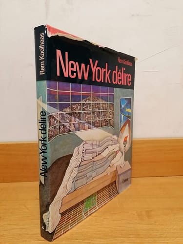 Delirious New York: A retroactive manifesto for Manhattan