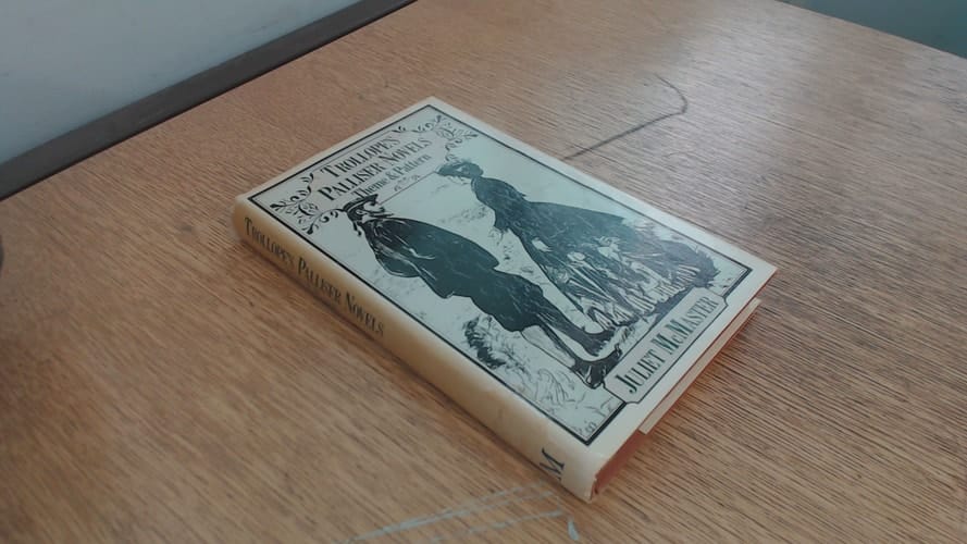 Trollope's Palliser Novels: Theme and Pattern