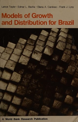 Models of Growth and Distribution for Brazil (A World Bank Research Publication)