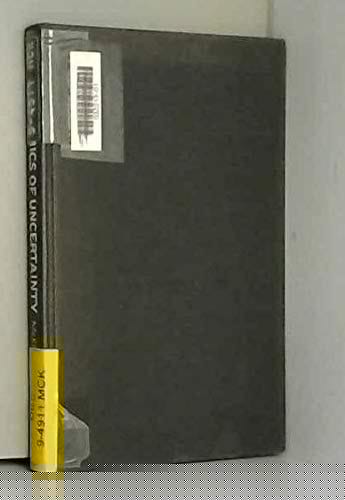 The Economics of Uncertainty