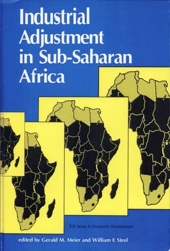 Industrial Adjustment in Sub-Saharan Africa (EDI Series in Economic Development)