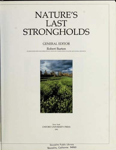 Nature's Last Strongholds (The Illustrated Encyclopedia of World Geography)