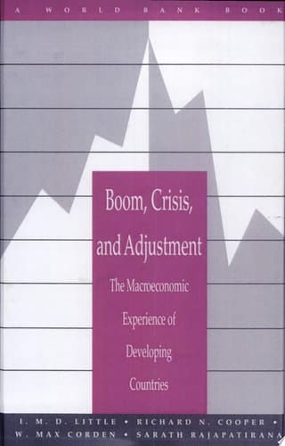 Boom, Crisis, and Adjustment: The Macroeconomic Experience of Developing Countries (A World Bank Book)