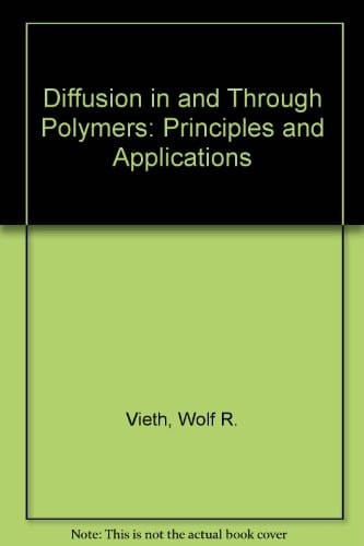 Diffusion In and Through Polymers: Principles and Applications (Hanser Publishers)