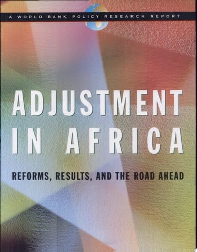 Adjustment in Africa: Reforms, Results, and the Road Ahead (World Bank Policy Research Report)