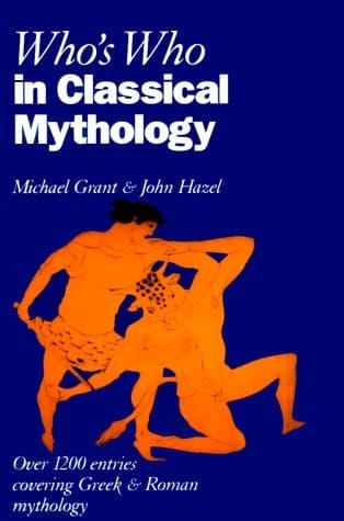 Who's Who in Classical Mythology (Who's Who Series)