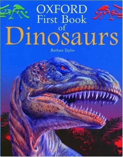 Oxford First Book of Dinosaurs