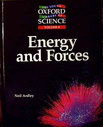 Energy and Forces (Young Oxford Library of Science)