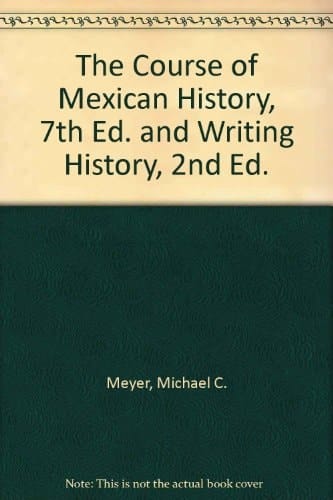 The Course of Mexican History ans Writing History