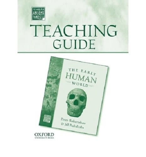 Holt Middle School World History California: Teacher Guide Early Human World Grade 6