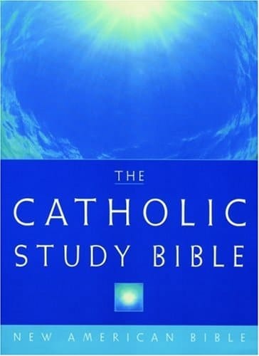 The Catholic Study Bible: New American Bible