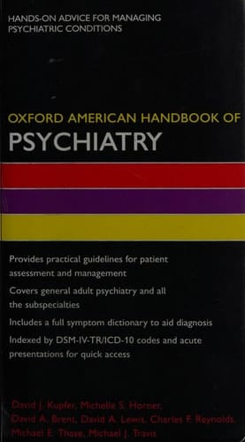 Oxford American Handbook of Psychiatry (Oxford American Handbooks in Medicine)