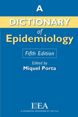 A Dictionary of Epidemiology