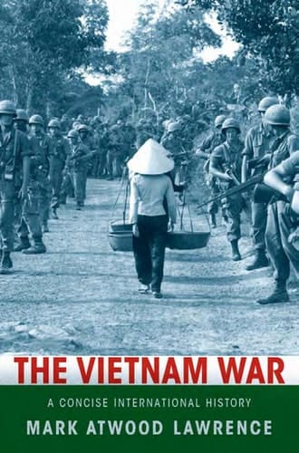 The Vietnam War: A Concise International History (Very Short Introductions)