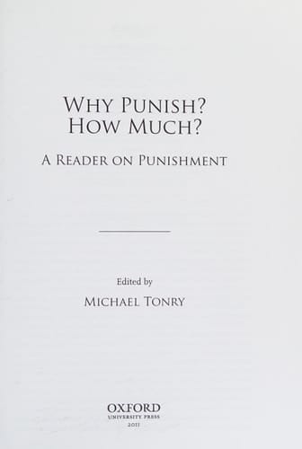 Why Punish How Much : A Reader on Punishment